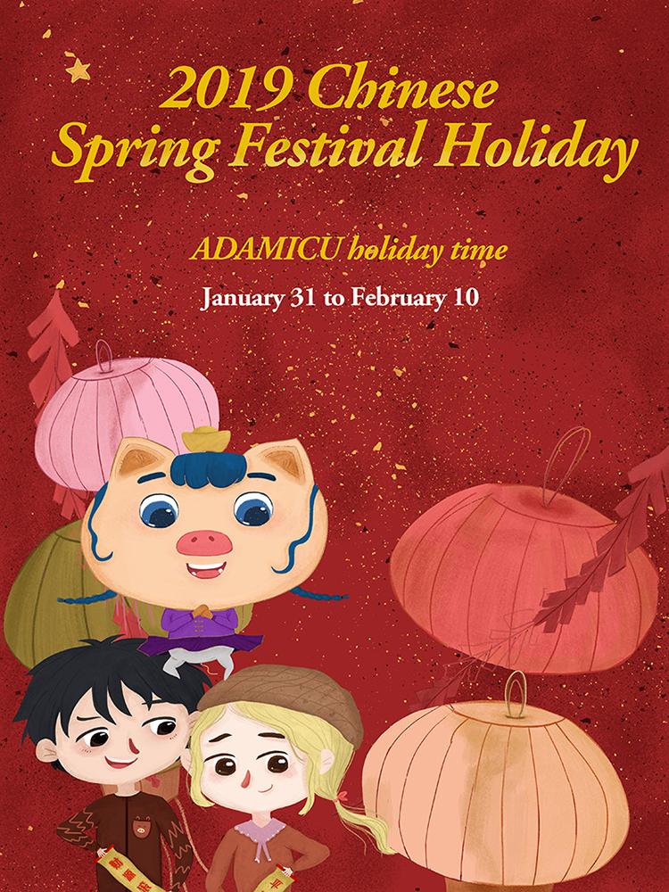 ADAMICU's Spring Festival Holiday